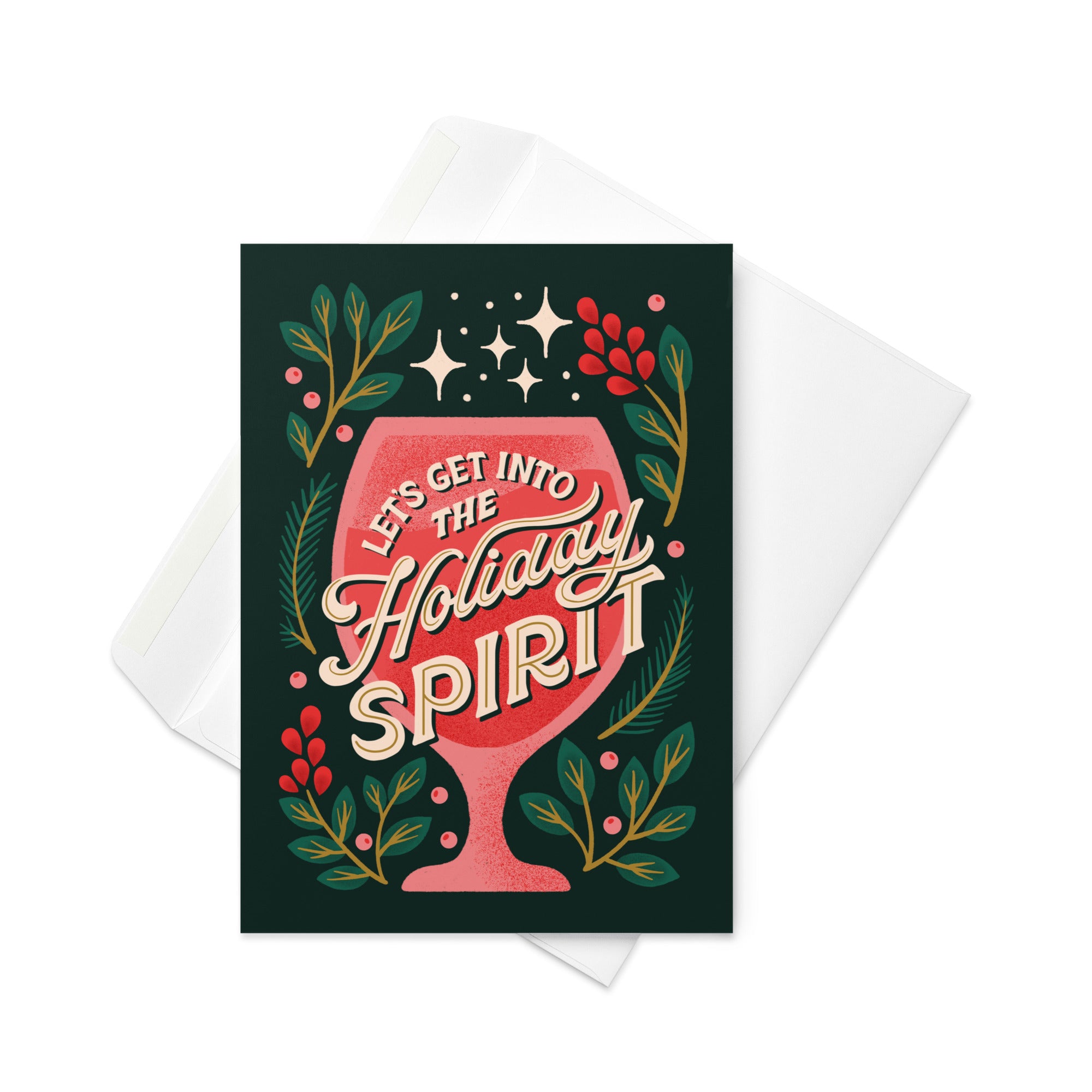 Let's Get into the Holiday Spirit Greeting Card